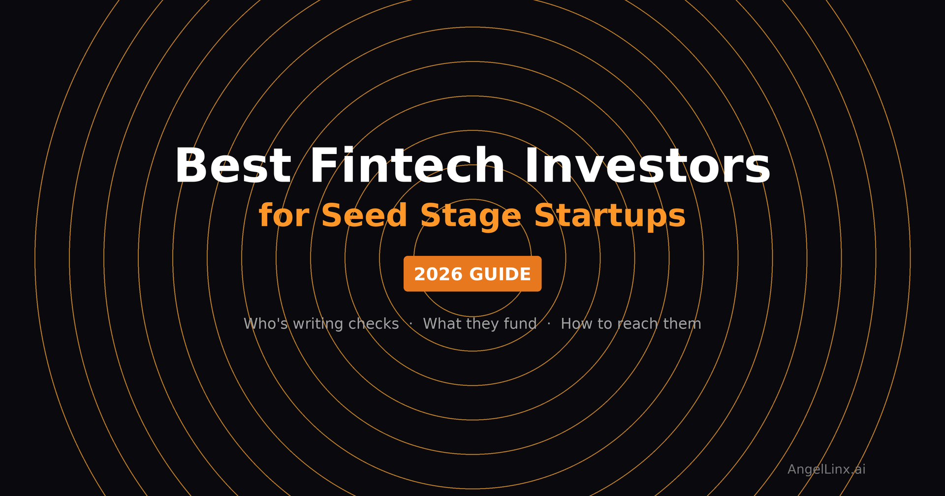 Best Fintech Investors for Seed Stage Startups in 2026
